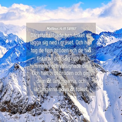 Picture 04 - Matteus 14:19 SV1917 - Därefter tillsade han folket att lägga sig ned - Bible Verse Picture