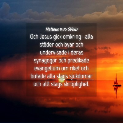 Picture 04 - Matteus 9:35 SV1917 - Och Jesus gick omkring i alla städer och byar - Bible Verse Picture