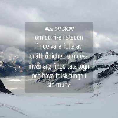 Picture 04 - Mika 6:12 SV1917 - om de rika i staden finge vara fulla av - Bible Verse Picture