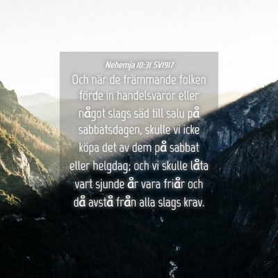 Picture 04 - Nehemja 10:31 SV1917 - Och när de främmande folken förde in - Bible Verse Picture