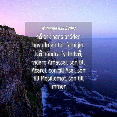 Picture 04 - Nehemja 11:13 SV1917 - så ock hans bröder, huvudmän för familjer, - Bible Verse Picture