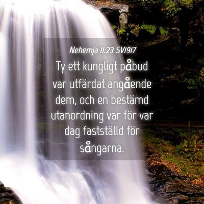 Picture 04 - Nehemja 11:23 SV1917 - Ty ett kungligt påbud var utfärdat angående - Bible Verse Picture