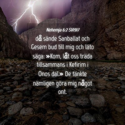 Picture 04 - Nehemja 6:2 SV1917 - då sände Sanballat och Gesem bud till mig och - Bible Verse Picture