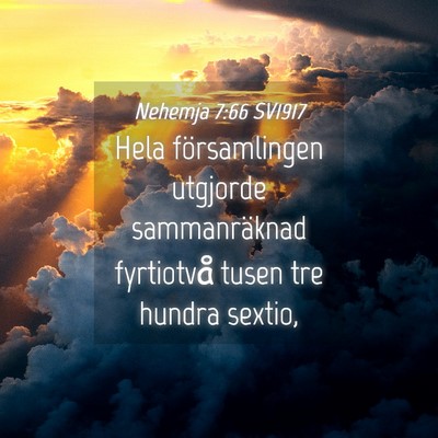 Picture 04 - Nehemja 7:66 SV1917 - Hela församlingen utgjorde sammanräknad - Bible Verse Picture
