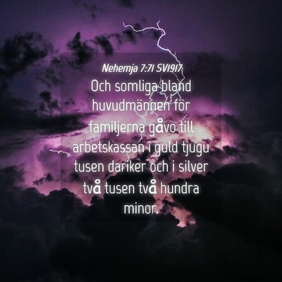 Picture 04 - Nehemja 7:71 SV1917 - Och somliga bland huvudmännen för familjerna - Bible Verse Picture