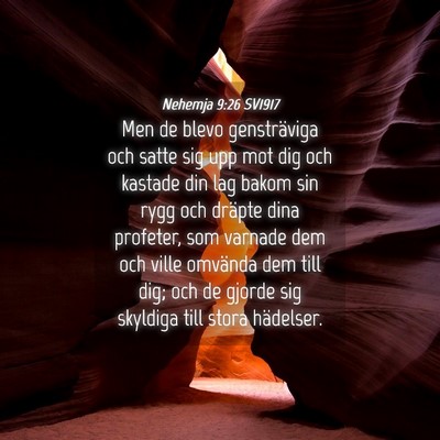 Picture 04 - Nehemja 9:26 SV1917 - Men de blevo gensträviga och satte sig upp mot - Bible Verse Picture