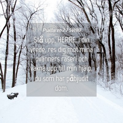 Picture 04 - Psaltaren 7:7 SV1917 - Stå upp, HERRE, i din vrede, res dig mot mina - Bible Verse Picture