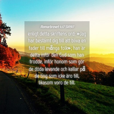 Picture 04 - Romarbrevet 4:17 SV1917 - enligt detta skriftens ord: »Jag har bestämt - Bible Verse Picture