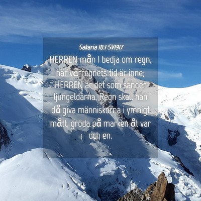 Picture 04 - Sakaria 10:1 SV1917 - HERREN mån I bedja om regn, när vårregnets tid - Bible Verse Picture