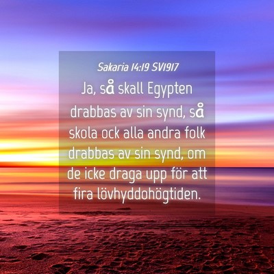 Picture 04 - Sakaria 14:19 SV1917 - Ja, så skall Egypten drabbas av sin synd, så - Bible Verse Picture