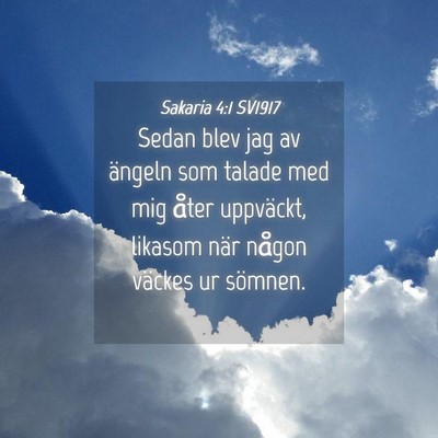 Picture 04 - Sakaria 4:1 SV1917 - Sedan blev jag av ängeln som talade med mig - Bible Verse Picture