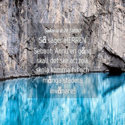 Picture 04 - Sakaria 8:20 SV1917 - Så säger HERREN Sebaot: Ännu en gång skall - Bible Verse Picture