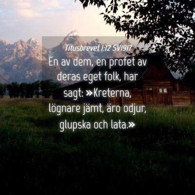 Picture 04 - Titusbrevet 1:12 SV1917 - En av dem, en profet av deras eget folk, har - Bible Verse Picture