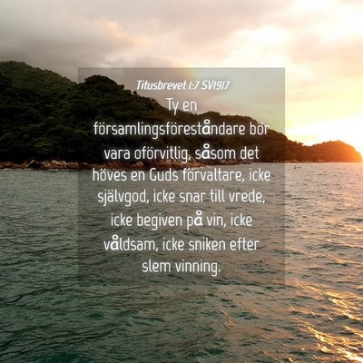 Picture 04 - Titusbrevet 1:7 SV1917 - Ty en församlingsföreståndare bör vara - Bible Verse Picture