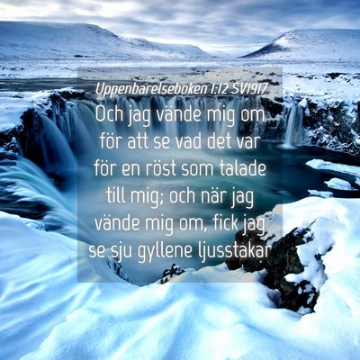 Picture 04 - Uppenbarelseboken 1:12 SV1917 - Och jag vände mig om för att se vad det var - Bible Verse Picture