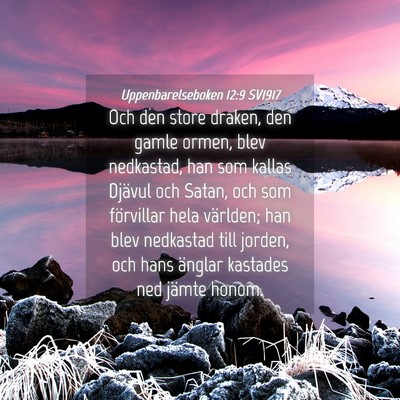 Picture 04 - Uppenbarelseboken 12:9 SV1917 - Och den store draken, den gamle ormen, blev - Bible Verse Picture