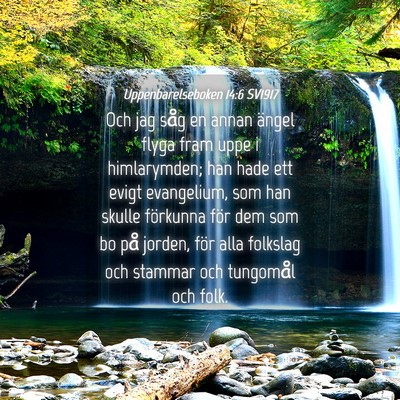 Picture 04 - Uppenbarelseboken 14:6 SV1917 - Och jag såg en annan ängel flyga fram uppe i - Bible Verse Picture