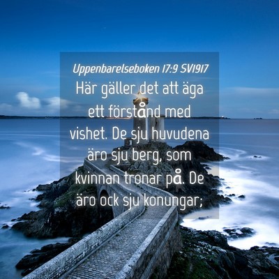 Picture 04 - Uppenbarelseboken 17:9 SV1917 - Här gäller det att äga ett förstånd med - Bible Verse Picture