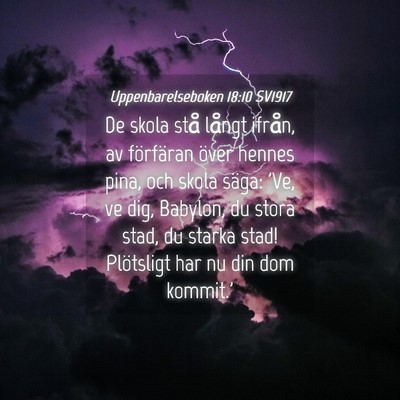 Picture 04 - Uppenbarelseboken 18:10 SV1917 - De skola stå långt ifrån, av förfäran över - Bible Verse Picture