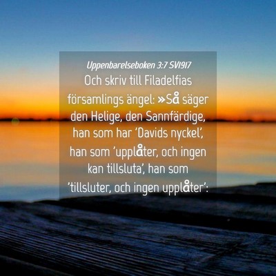 Picture 04 - Uppenbarelseboken 3:7 SV1917 - Och skriv till Filadelfias församlings ängel: - Bible Verse Picture