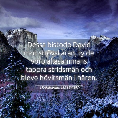 Picture 05 - 1 Krönikeboken 12:21 SV1917 - Dessa bistodo David mot strövskaran, ty de voro - Bible Verse Picture
