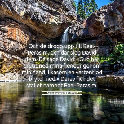 Picture 05 - 1 Krönikeboken 14:11 SV1917 - Och de drogo upp till Baal-Perasim, och där slog - Bible Verse Picture
