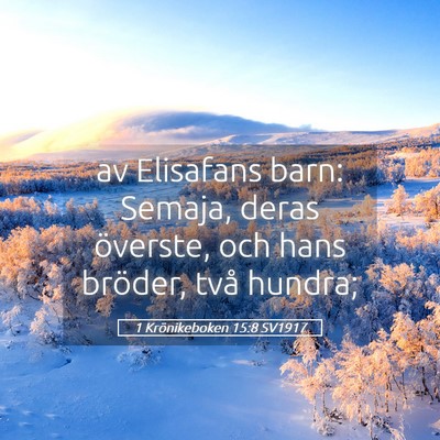 Picture 05 - 1 Krönikeboken 15:8 SV1917 - av Elisafans barn: Semaja, deras överste, och - Bible Verse Picture