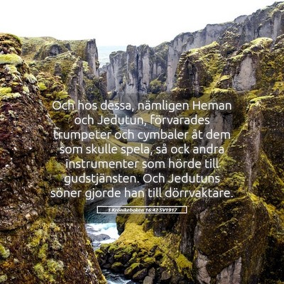 Picture 05 - 1 Krönikeboken 16:42 SV1917 - Och hos dessa, nämligen Heman och Jedutun, - Bible Verse Picture