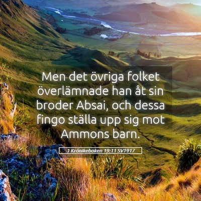 Picture 05 - 1 Krönikeboken 19:11 SV1917 - Men det övriga folket överlämnade han åt sin - Bible Verse Picture