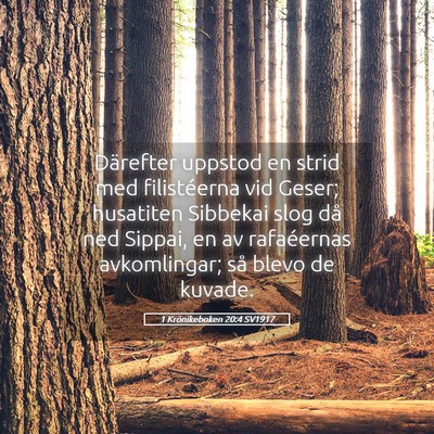 Picture 05 - 1 Krönikeboken 20:4 SV1917 - Därefter uppstod en strid med filistéerna vid - Bible Verse Picture