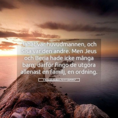 Picture 05 - 1 Krönikeboken 23:11 SV1917 - Jahat var huvudmannen, och Sisa var den andre. - Bible Verse Picture