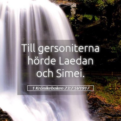 Picture 05 - 1 Krönikeboken 23:7 SV1917 - Till gersoniterna hörde Laedan och - Bible Verse Picture
