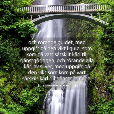 Picture 05 - 1 Krönikeboken 28:14 SV1917 - och rörande guldet, med uppgift på den vikt i - Bible Verse Picture