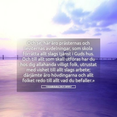 Picture 05 - 1 Krönikeboken 28:21 SV1917 - Och se, här äro prästernas och leviternas - Bible Verse Picture