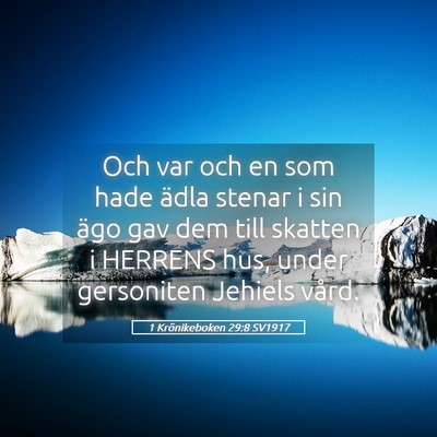 Picture 05 - 1 Krönikeboken 29:8 SV1917 - Och var och en som hade ädla stenar i sin ägo - Bible Verse Picture