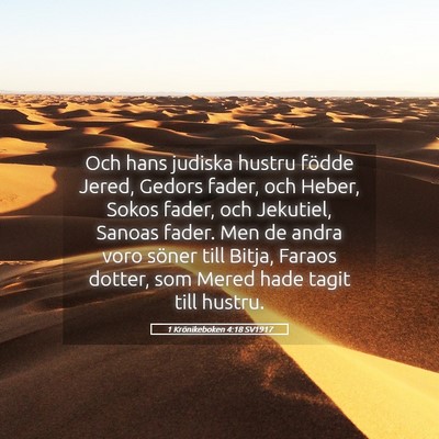 Picture 05 - 1 Krönikeboken 4:18 SV1917 - Och hans judiska hustru födde Jered, Gedors - Bible Verse Picture