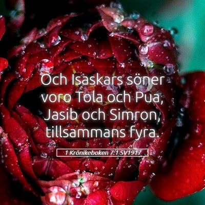 Picture 05 - 1 Krönikeboken 7:1 SV1917 - Och Isaskars söner voro Tola och Pua, Jasib och - Bible Verse Picture