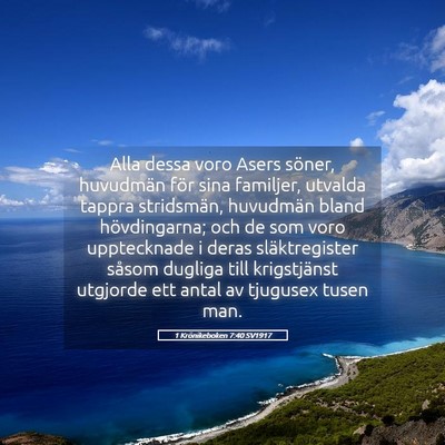 Picture 05 - 1 Krönikeboken 7:40 SV1917 - Alla dessa voro Asers söner, huvudmän för sina - Bible Verse Picture
