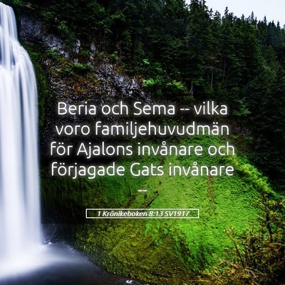Picture 05 - 1 Krönikeboken 8:13 SV1917 - Beria och Sema -- vilka voro familjehuvudmän - Bible Verse Picture