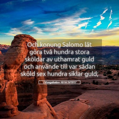 Picture 05 - 1 Kungaboken 10:16 SV1917 - Och konung Salomo lät göra två hundra stora - Bible Verse Picture