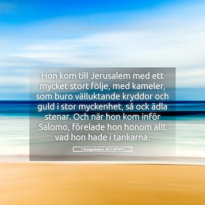 Picture 05 - 1 Kungaboken 10:2 SV1917 - Hon kom till Jerusalem med ett mycket stort - Bible Verse Picture