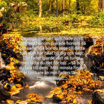 Picture 05 - 1 Kungaboken 12:10 SV1917 - De unga männen som hade vuxit upp med honom - Bible Verse Picture