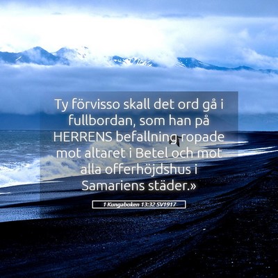 Picture 05 - 1 Kungaboken 13:32 SV1917 - Ty förvisso skall det ord gå i fullbordan, som - Bible Verse Picture