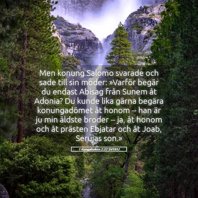 Picture 05 - 1 Kungaboken 2:22 SV1917 - Men konung Salomo svarade och sade till sin - Bible Verse Picture