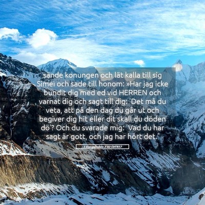 Picture 05 - 1 Kungaboken 2:42 SV1917 - sände konungen och lät kalla till sig Simei och - Bible Verse Picture