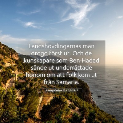 Picture 05 - 1 Kungaboken 20:17 SV1917 - Landshövdingarnas män drogo först ut. Och de - Bible Verse Picture