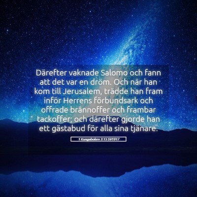 Picture 05 - 1 Kungaboken 3:15 SV1917 - Därefter vaknade Salomo och fann att det var en - Bible Verse Picture