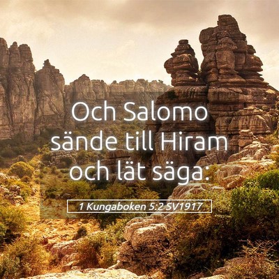 Picture 05 - 1 Kungaboken 5:2 SV1917 - Och Salomo sände till Hiram och lät - Bible Verse Picture