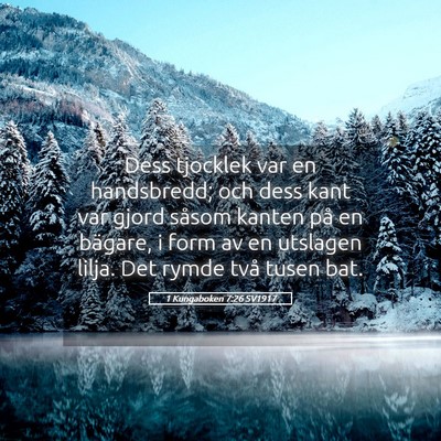 Picture 05 - 1 Kungaboken 7:26 SV1917 - Dess tjocklek var en handsbredd; och dess kant - Bible Verse Picture
