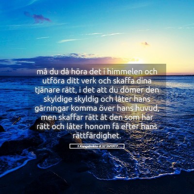 Picture 05 - 1 Kungaboken 8:32 SV1917 - må du då höra det i himmelen och utföra ditt - Bible Verse Picture
